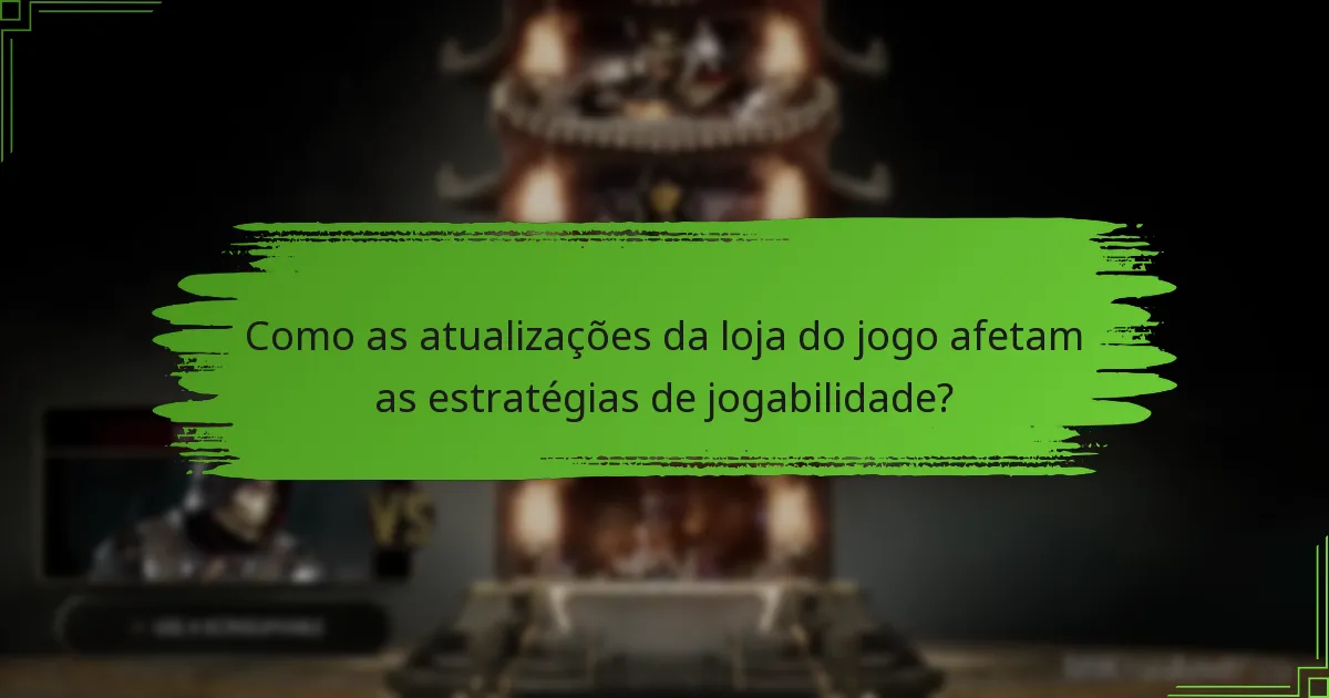 Quais novos itens estão disponíveis no Mortal Kombat 11?