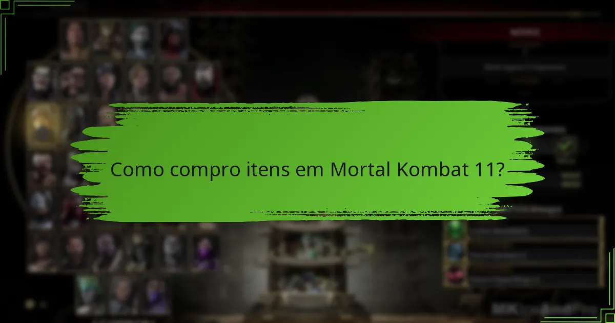 Como compro itens em Mortal Kombat 11?