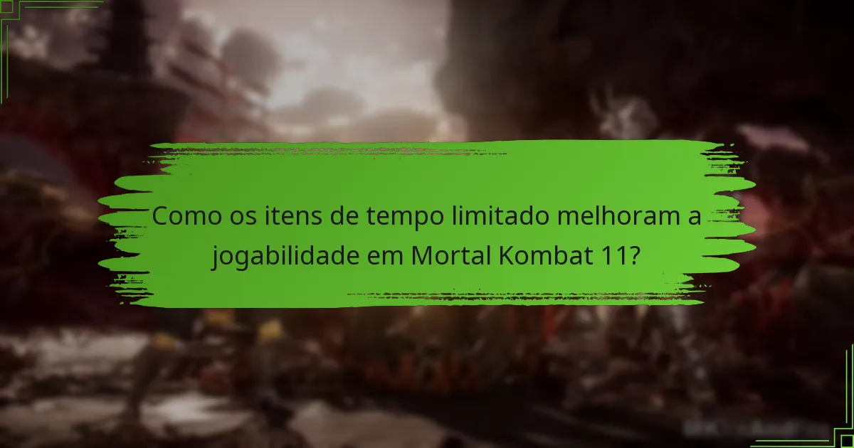 Quais itens de tempo limitado estão atualmente disponíveis para resgate?