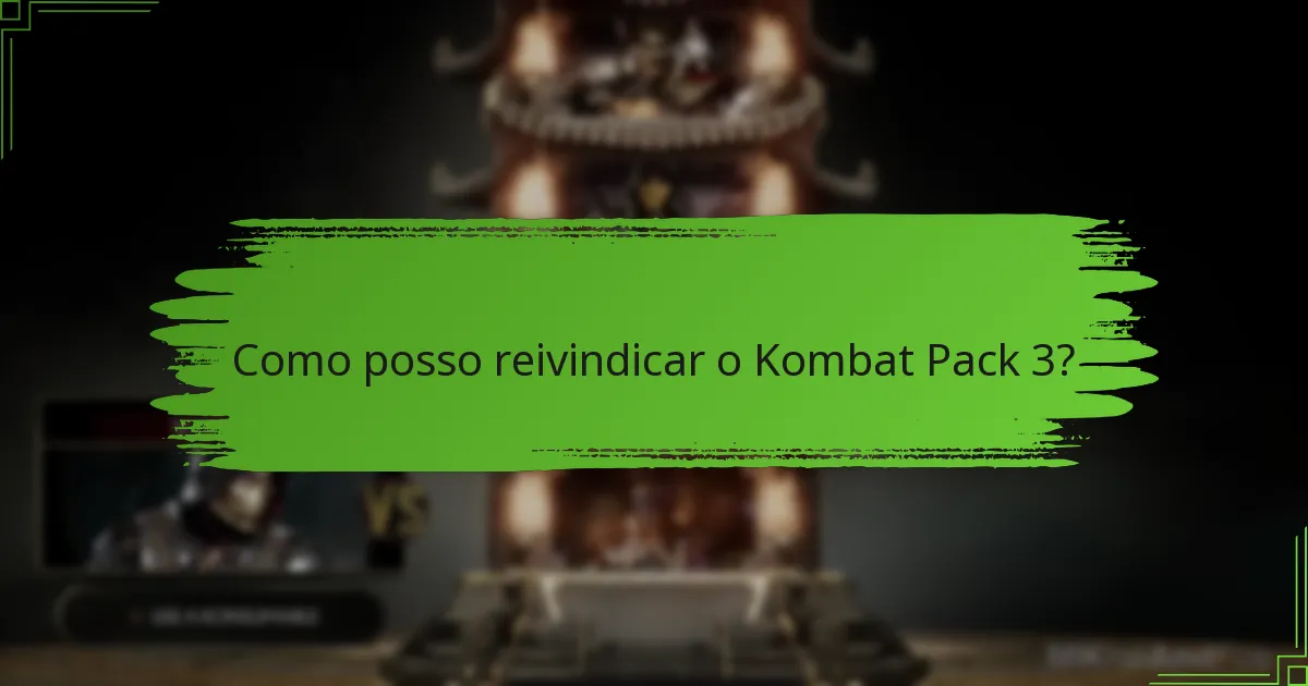 Qual é o preço do Kombat Pack 3?