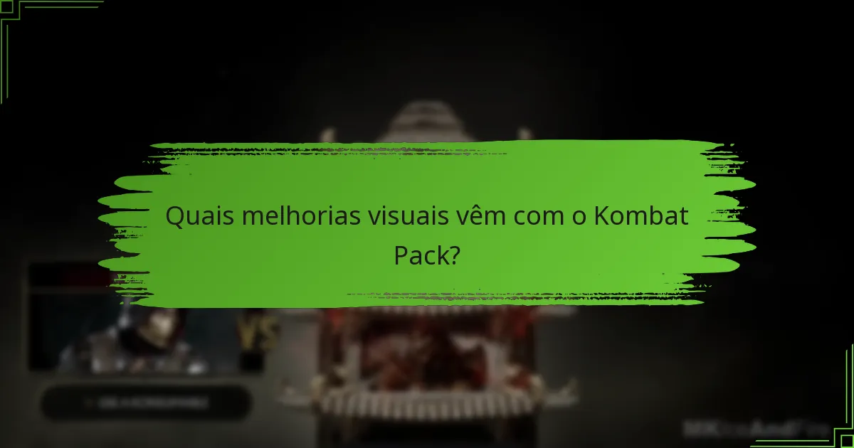 Como se compara o Kombat Pack a outros DLC para Mortal Kombat 11?