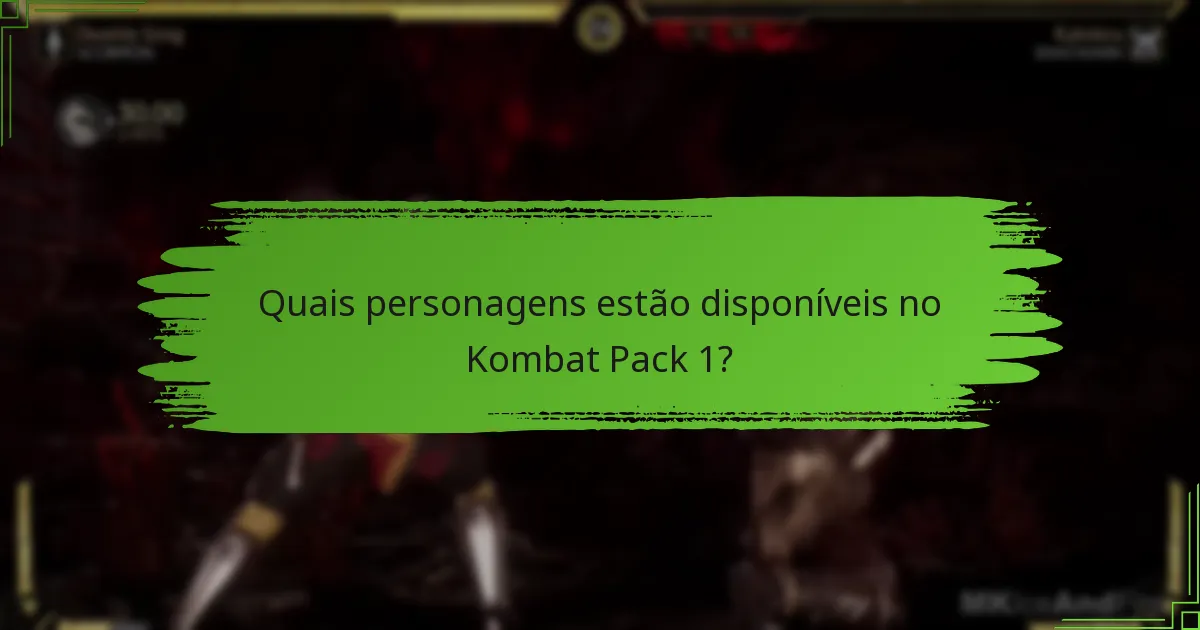 Quais são as diferenças entre o Kombat Pack 1 e pacotes anteriores?