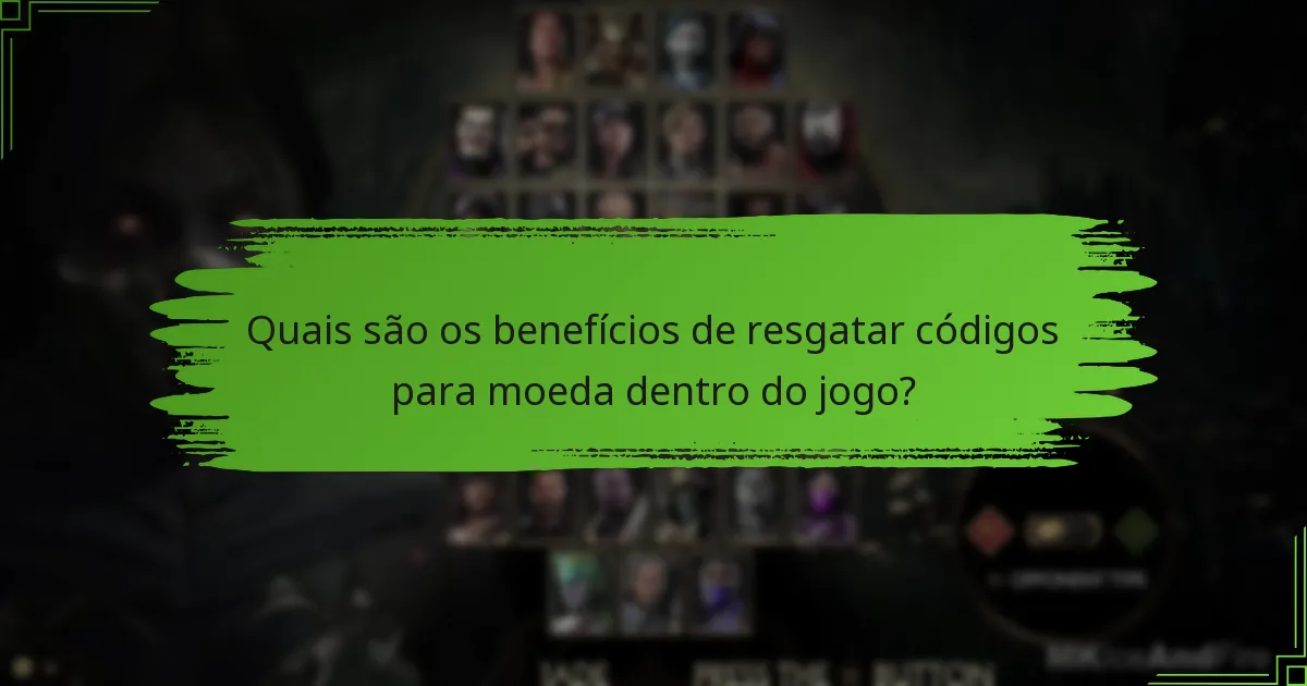Quais são os benefícios de resgatar códigos para moeda dentro do jogo?