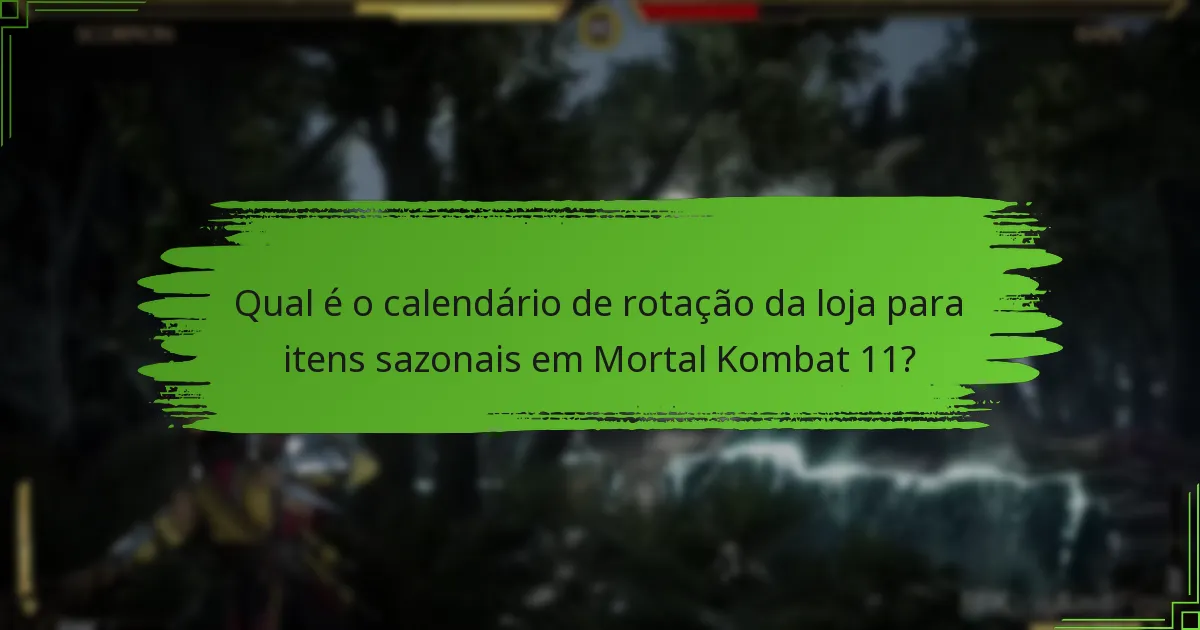 Por quanto tempo os itens sazonais estão disponíveis para reivindicação?